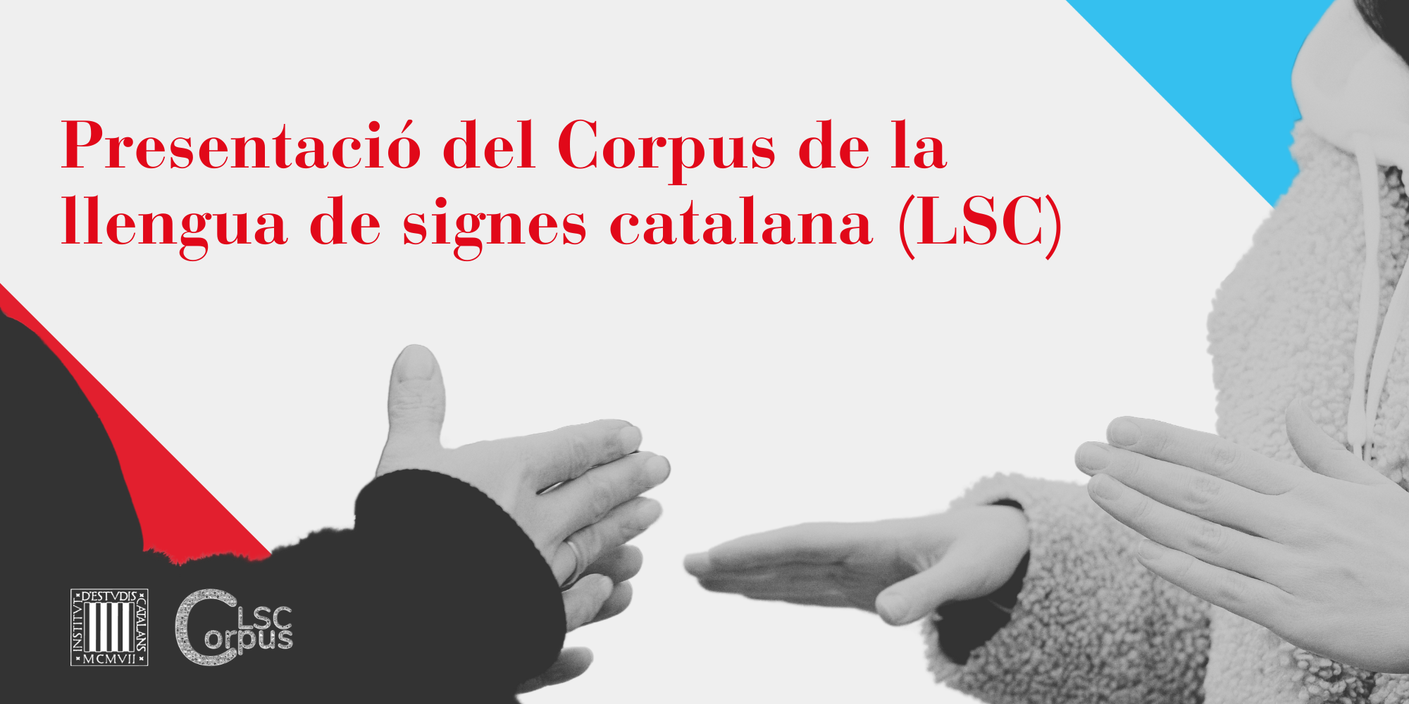 Cartell de presentació del Corpus de la llengua de signes catalana (LSC)