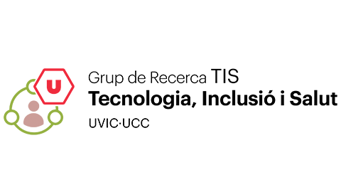 Grup de recerca TIS: Tecnologia, Inclusió i Salut de la UVic.